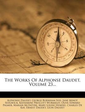 portada the works of alphonse daudet, volume 23... (en Inglés)
