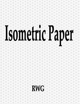 portada Isometric Paper: 200 Pages 8. 5" x 11" 