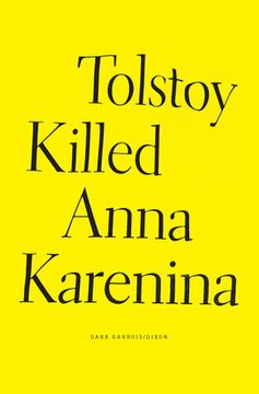 portada Tolstoy Killed Anna Karenina (in English)