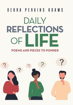 portada Daily Reflections of Life: Poems and Pieces to Ponder (en Inglés)