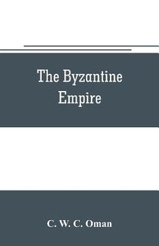 portada The Byzantine Empire (en Inglés)