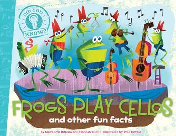 portada Frogs Play Cellos: And Other Fun Facts (en Inglés)