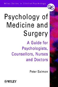 portada psychology of medicine and surgery: a guide for psychologists, counsellors, nurses and doctors (en Inglés)
