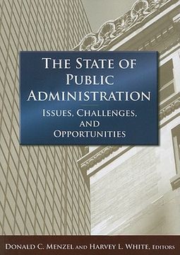 the state of public administration,issues, challenges, and opportunities