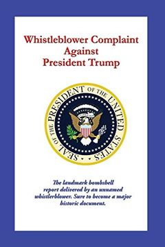 portada Whistleblower Complaint Against President Trump (en Inglés)