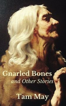 portada Gnarled Bones and Other Stories