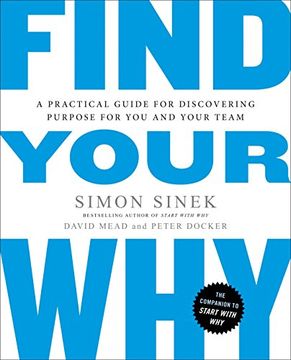 portada Find Your Why: A Practical Guide for Discovering Purpose for you and Your Team (en Inglés)
