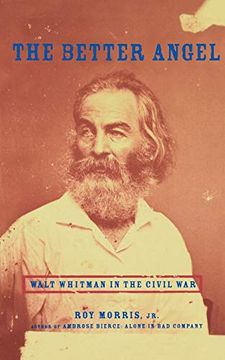 portada The Better Angel: Walt Whitman in the Civil war (in English)