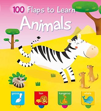 portada 100 Flaps to Learn - Animals Format: Board Book (en Inglés)