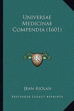 portada Universae Medicinae Compendia (1601) (en Latin)