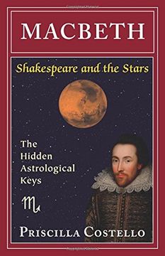 portada Macbeth: The Hidden Astrological Keys (Shakespeare and the Stars, Playbill Editions) (in English)