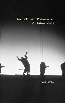 portada Greek Theatre Performance: An Introduction (en Inglés)