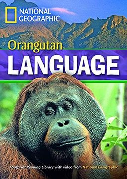 portada Orangutan Language + Book With Multi-Rom: Footprint Reading Library 1600 (National Geographic Footprint) (en Inglés)
