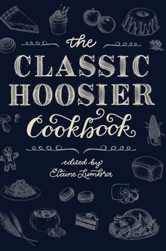 portada The Classic Hoosier Cookbook (in English)