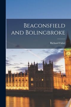 portada Beaconsfield and Bolingbroke (en Inglés)