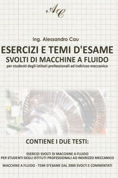 portada Esercizi e Temi d'esame svolti di Macchine a Fluido: per studenti degli Istituti Professionali ad indirizzo Meccanico (Italian Edition)