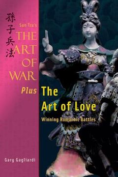 portada Sun Tzu's The Art of War Plus The Art of Love: Winning Romantic Battles