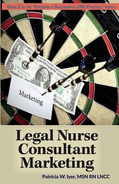 portada Legal Nurse Consultant Marketing (en Inglés)