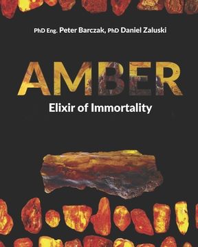 portada Amber Elixir of Immortality: Health properties of compounds with pharmacological action (en Inglés)