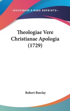 portada Theologiae Vere Christianae Apologia (1729) (en Latin)