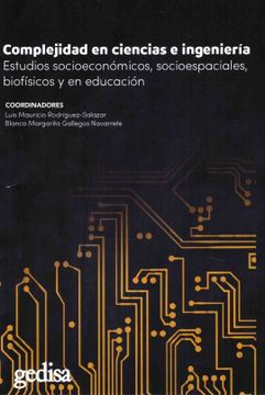 portada Complejidad en Ciencia e Ingeniería. Estudios Socioeconómicos, Socioespaciales, Biofísicas y en Educación