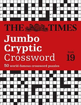portada The Times Jumbo Cryptic Crossword: Book 19: 500 World-Famous Crossword Puzzles (en Inglés)