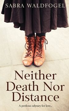portada Neither Death Nor Distance (en Inglés)