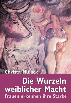 portada Die Wurzeln Weiblicher Macht (en Alemán)