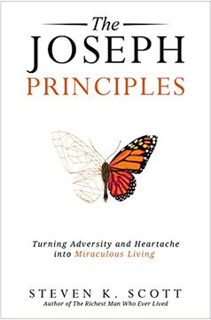 portada The Joseph Principles: Turning Adversity and Heartache Into Miraculous Living (en Inglés)