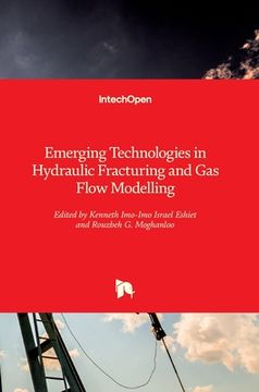 portada Emerging Technologies in Hydraulic Fracturing and Gas Flow Modelling