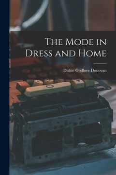 portada The Mode in Dress and Home (en Inglés)