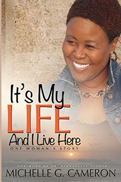 portada It's My Life and I Live Here: One Woman's Story