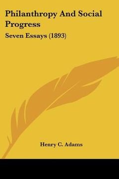 portada philanthropy and social progress: seven essays (1893) (in English)