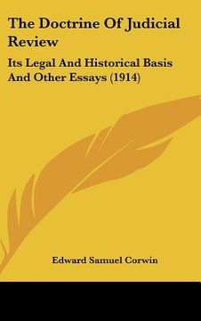 portada the doctrine of judicial review: its legal and historical basis and other essays (1914) (en Inglés)