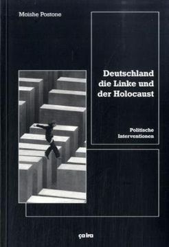 portada Deutschland, die Linke und der Holocaust: Politische Interventionen (en Alemán)
