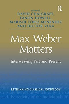 portada Max Weber Matters (en Inglés)