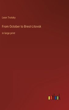portada From October to Brest-Litovsk: in large print (in English)