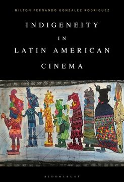 portada Indigeneity in Latin American Cinema (in English)