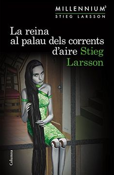 portada La Reina al Palau Dels Corrents D'Aire (Sèrie Millennium 3) (Clàssica) (in Catalá)