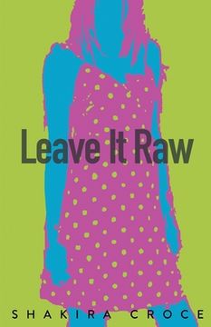 portada Leave It Raw (en Inglés)