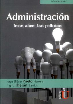 portada Administración. Teorías, Autores, Fases y Reflexiones (in Spanish)