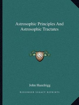 portada astrosophic principles and astrosophic tractates (en Inglés)