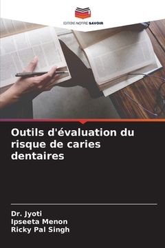 portada Outils d'évaluation du risque de caries dentaires (in French)