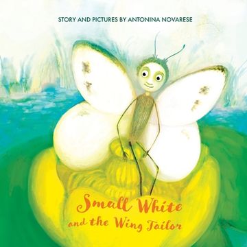 portada Small White and the Wing Tailor: Counting and Colours Book for Kids (in English)