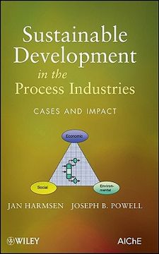 sustainable development in the process industries,cases and impact