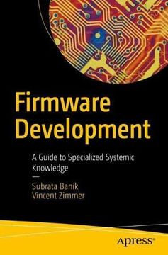 portada Firmware Development: A Guide to Specialized Systemic Knowledge (en Inglés)