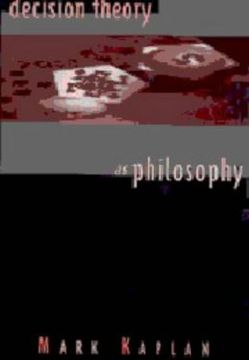 portada Decision Theory as Philosophy (en Inglés)