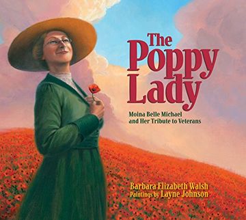 portada The Poppy Lady: Moina Belle Michael and her Tribute to Veterans (in English)