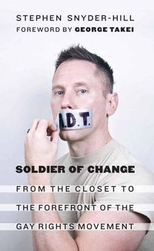 portada Soldier of Change: From the Closet to the Forefront of the Gay Rights Movement