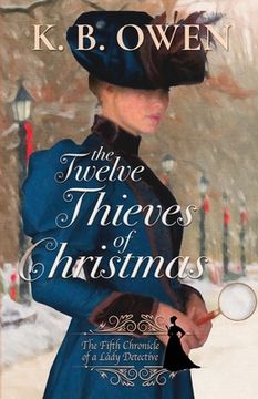portada The Twelve Thieves of Christmas: A Lady Detective for Hire Historical Mystery (en Inglés)